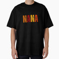 Nana T-Shirt - Graphic Print Unisex - T-Shirt, Sweatshirt, Hoodie