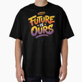 Future Is Ours by Whambammy - Adult & Kids T-Shirts, Sweatshirts & Hoodies apparel design preview 1