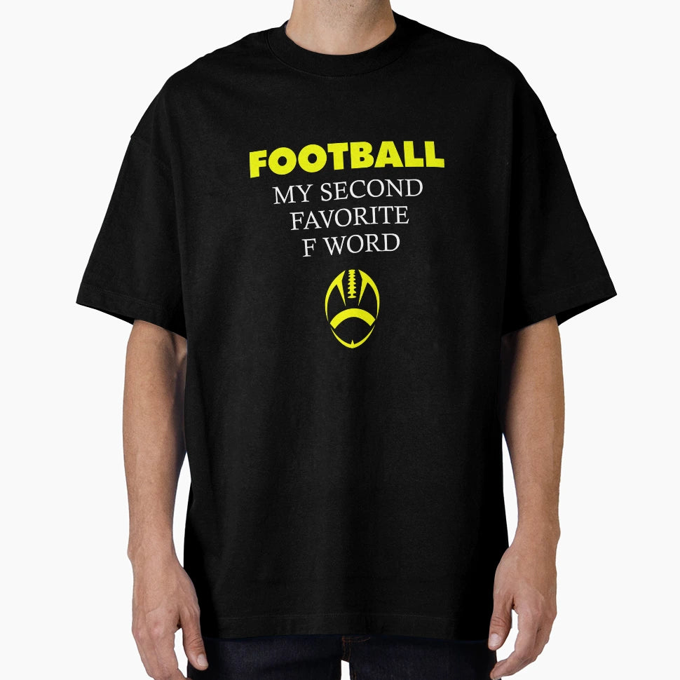 Funny Football Dad Second Favorite T-Shirt - Custom Art Print Men Women - T-Shirt, Sweatshirt, Hoodie