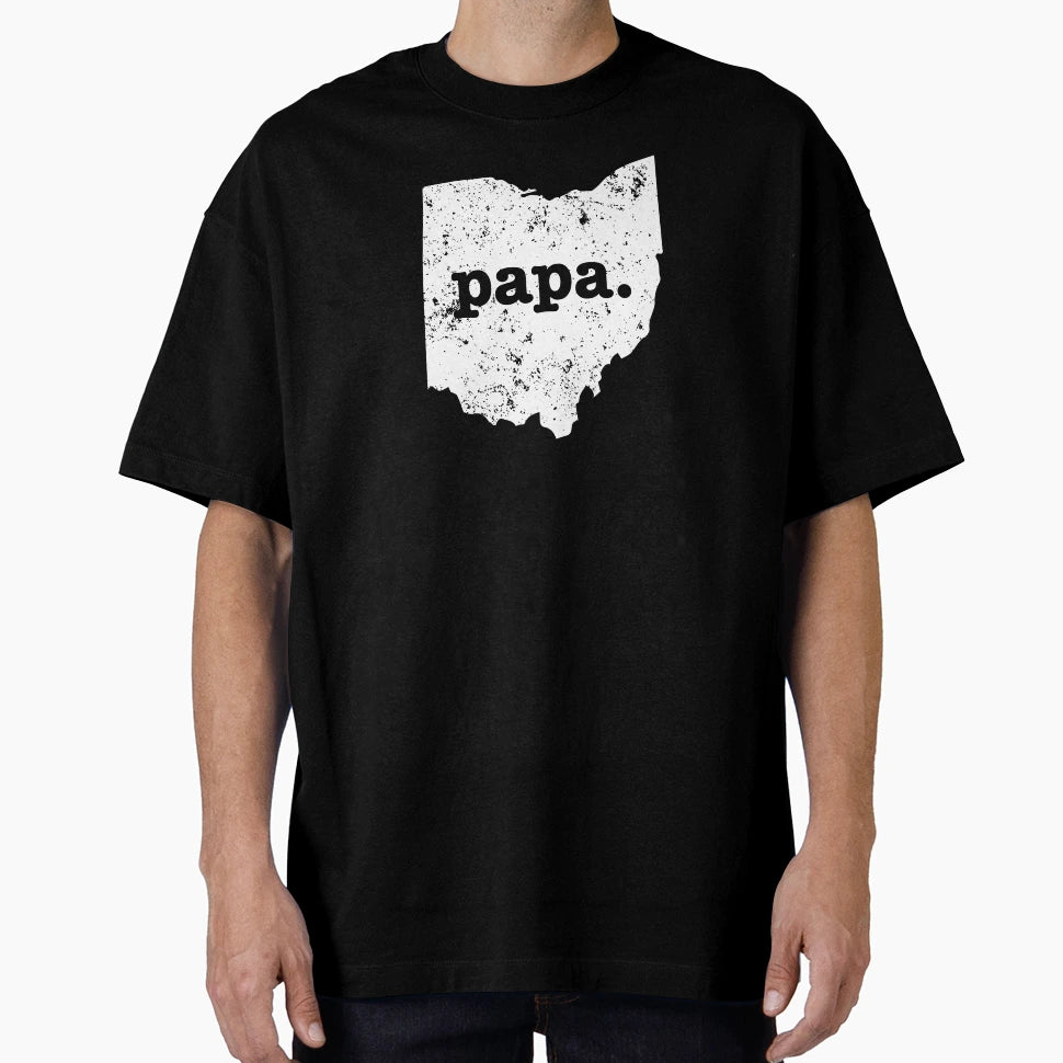 Best Papa Ohio Funny Grandpa T-Shirt - Fun Novelty Design Men Women - T-Shirt, Sweatshirt, Hoodie