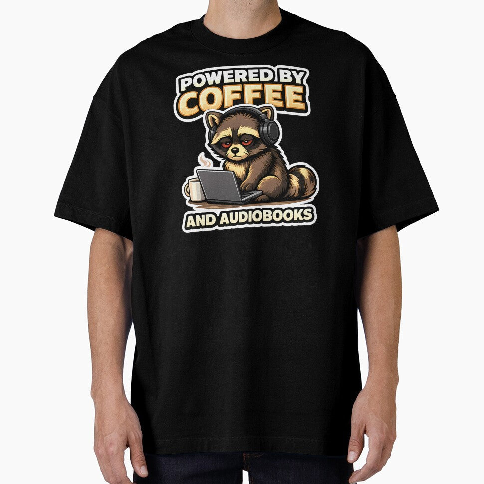 POWERED BY COFFEE AND AUDIOBOOKS clockedoutwearshop - Adult & Kids T-Shirts, Sweatshirts & Hoodies apparel design preview 1