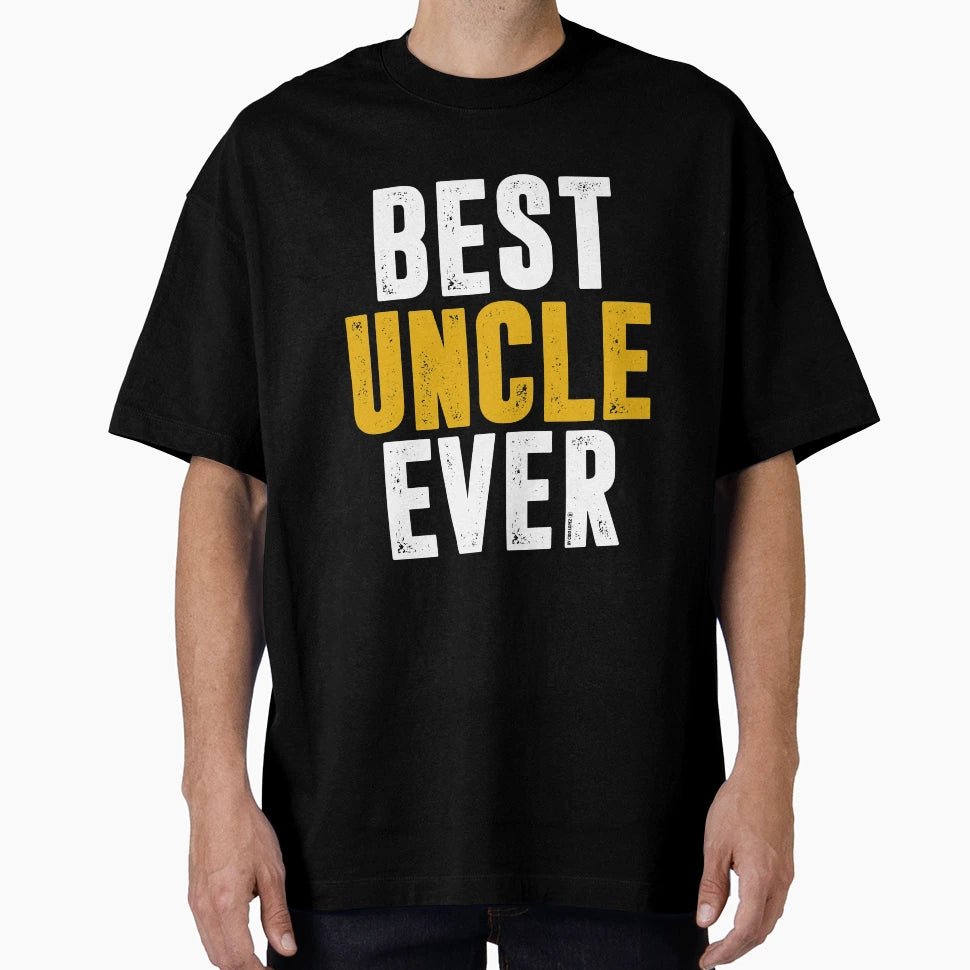 Best Uncle Ever T-Shirt - Unique Graphic Men Women - T-Shirt, Sweatshirt, Hoodie