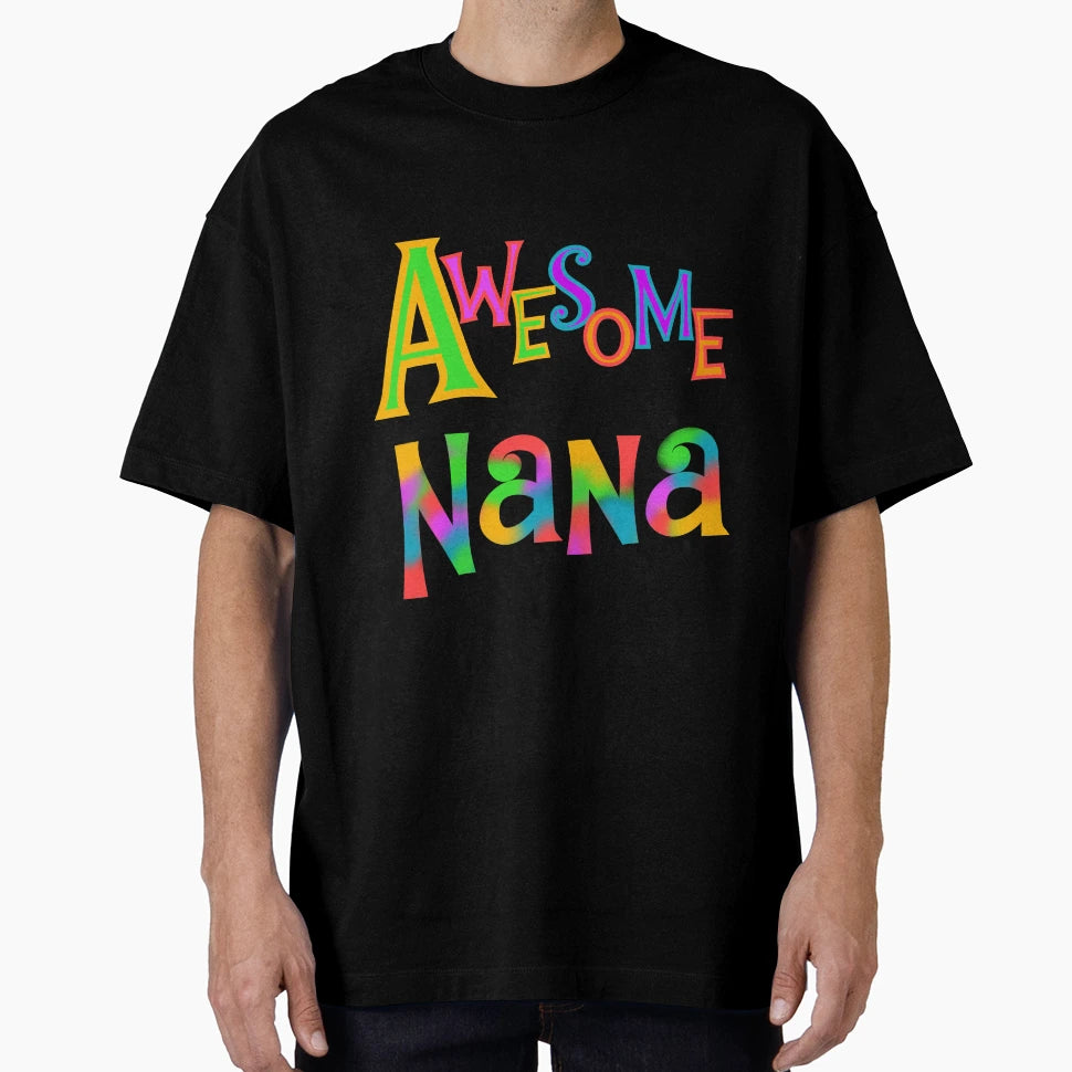 Family Members Awesome Nana T-Shirt - Aesthetic Graphic Unisex - T-Shirt, Sweatshirt, Hoodie