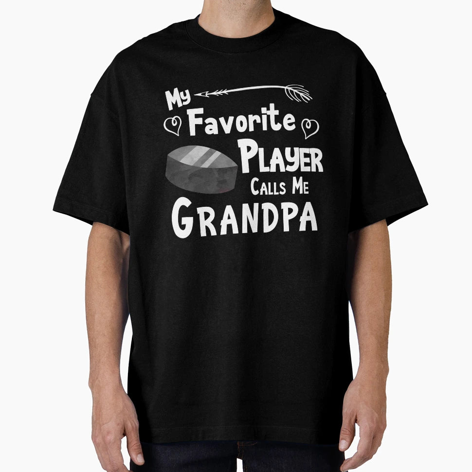 Hockey My Favorite Player Calls Me T-Shirt - Streetwear Style for Adults - T-Shirt, Sweatshirt, Hoodie