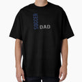 Soccer Dad T-Shirt - Custom Art Print Unisex - T-Shirt, Sweatshirt, Hoodie