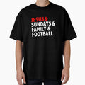 Jesus Sundays Family Football Christian God T-Shirt - Trendy Graphic Unisex - T-Shirt, Sweatshirt, Hoodie
