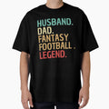 Husband Dad Fantasy Football Legend T-Shirt - Aesthetic Graphic Men Women - T-Shirt, Sweatshirt, Hoodie