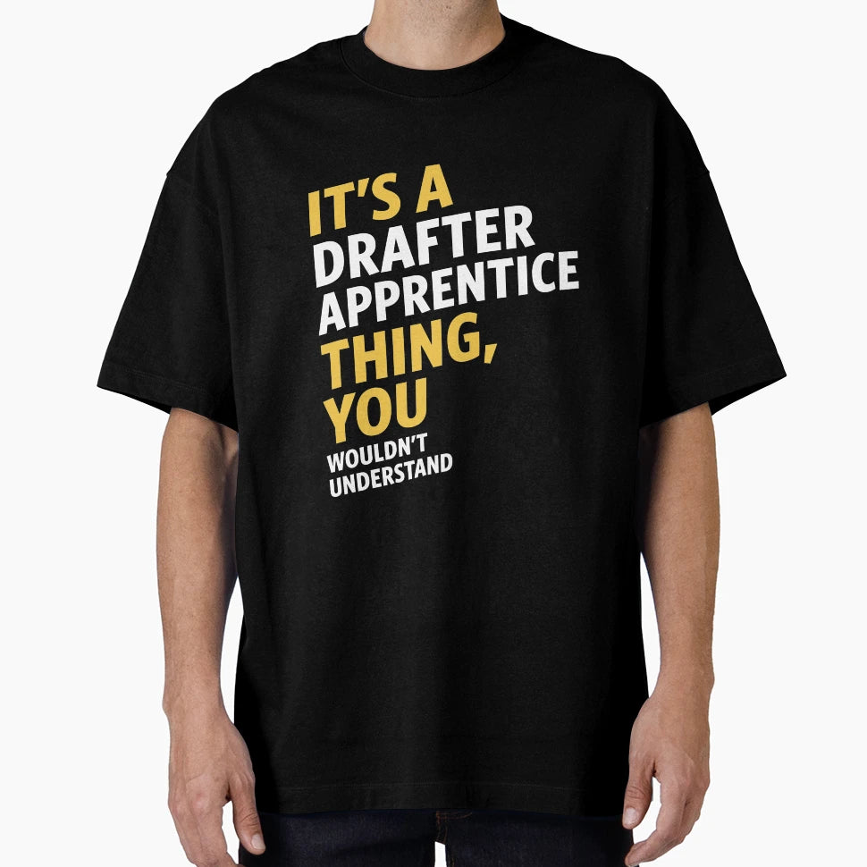 Drafter Apprentice T-Shirt - Casual Everyday Wear for Adults - T-Shirt, Sweatshirt, Hoodie