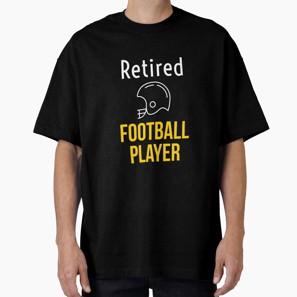 Retired Football Player T-Shirt - Trendy Graphic for Adults - T-Shirt, Sweatshirt, Hoodie