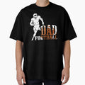Football Dad Fathers Day Gift 3 T-Shirt - Streetwear Style Men Women - T-Shirt, Sweatshirt, Hoodie