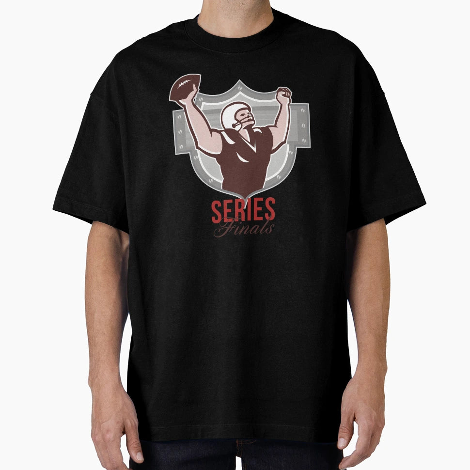 American Football Series Finals T-Shirt - Novelty Apparel Men Women - T-Shirt, Sweatshirt, Hoodie
