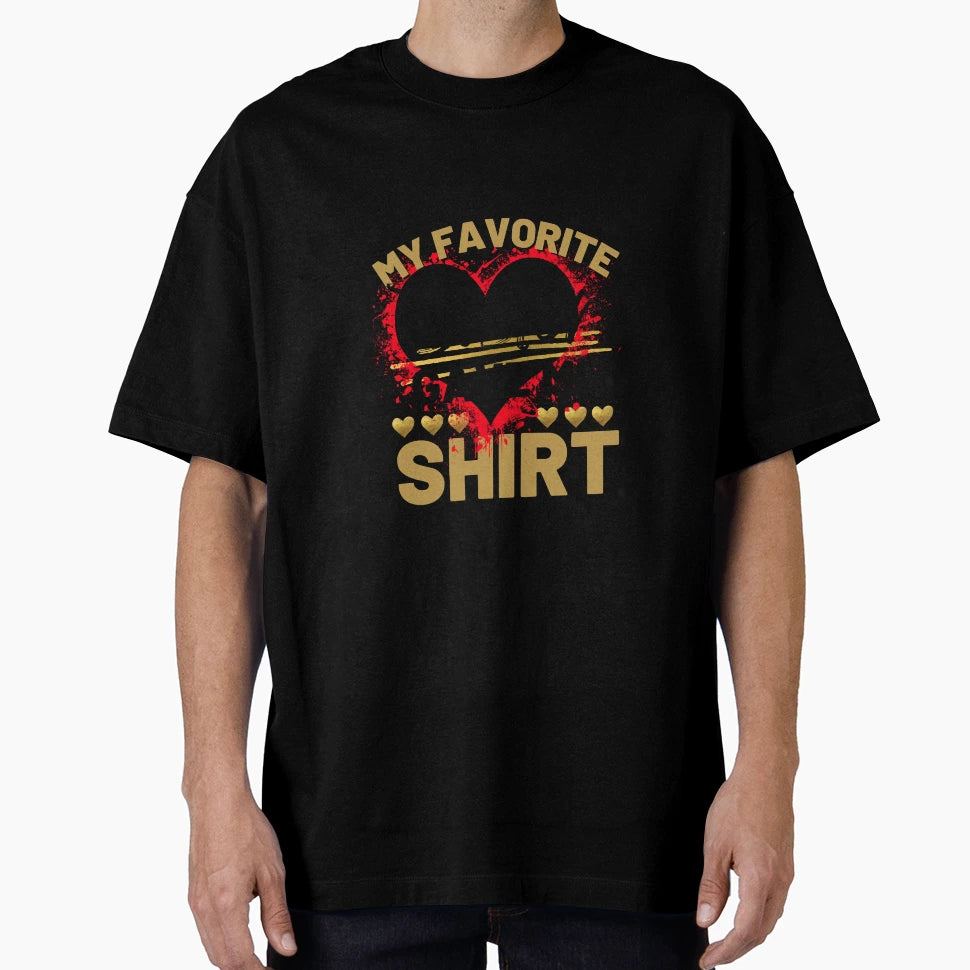 My Favorite Sister T-Shirt - Casual Everyday Wear for Adults - T-Shirt, Sweatshirt, Hoodie