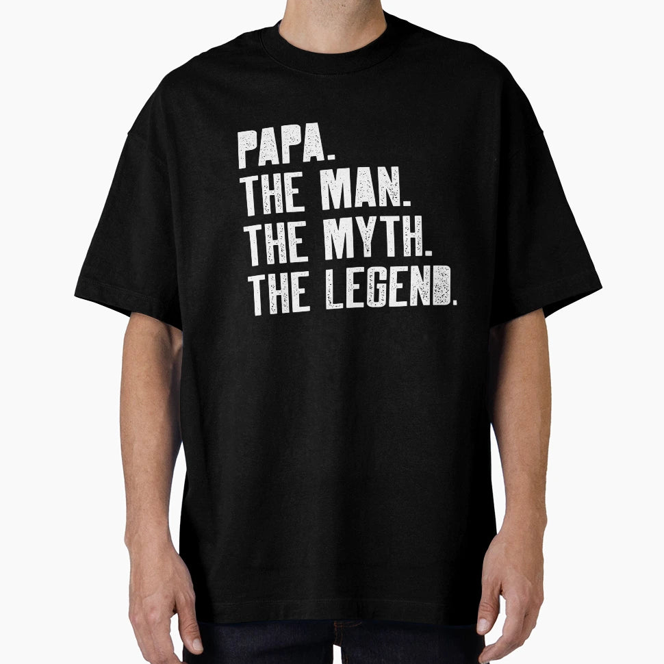 Copy Papa Myth Legend T-Shirt - Trendy Graphic Men Women - T-Shirt, Sweatshirt, Hoodie
