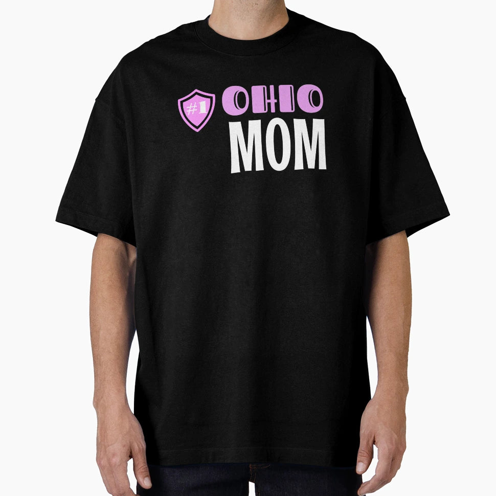 Number 1 Ohio Mom T-Shirt - Trendy Graphic Unisex - T-Shirt, Sweatshirt, Hoodie