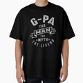 G Pa Myth Legend T-Shirt - Graphic Print Unisex - T-Shirt, Sweatshirt, Hoodie