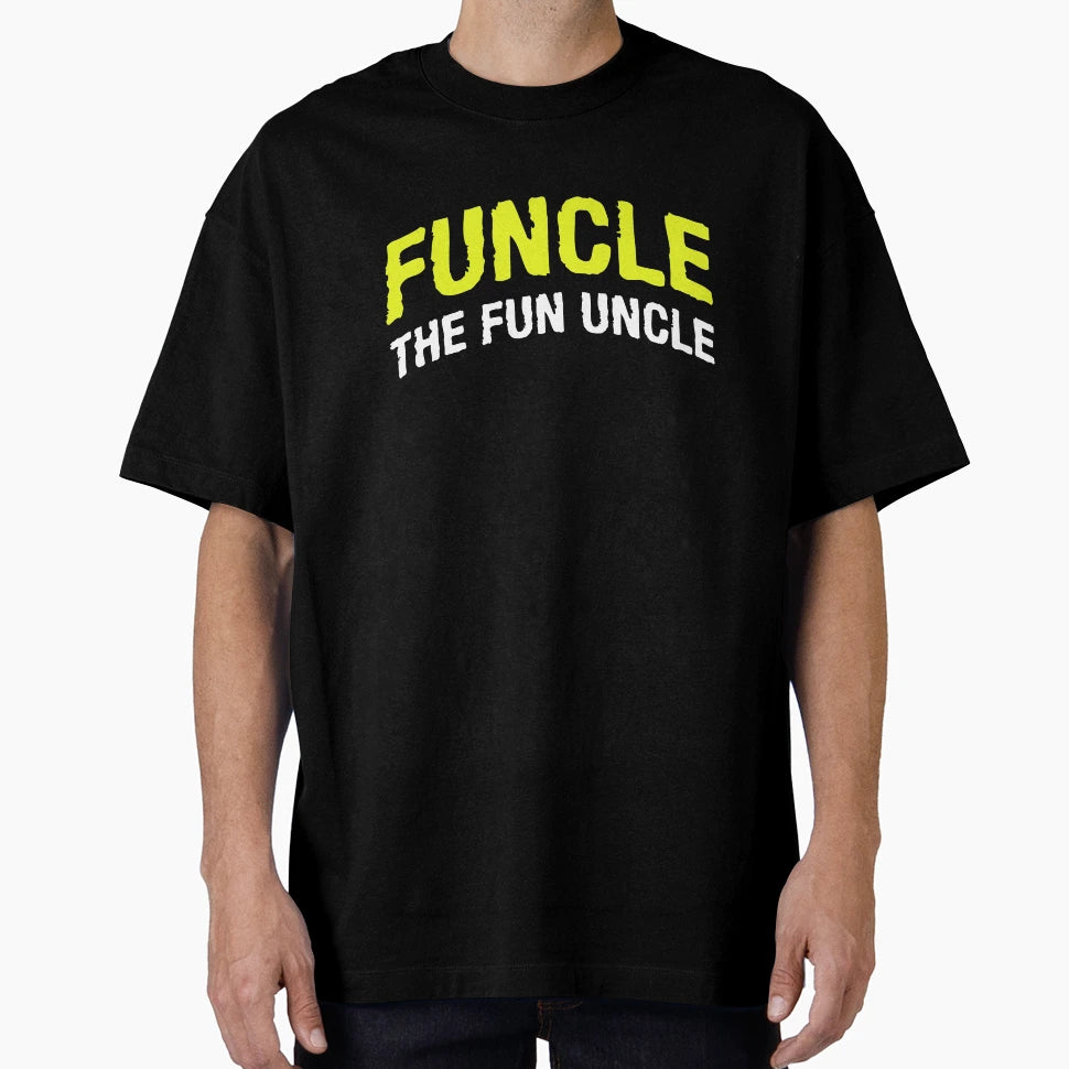 Funcle Fun Uncle T-Shirt - Streetwear Style Unisex - T-Shirt, Sweatshirt, Hoodie
