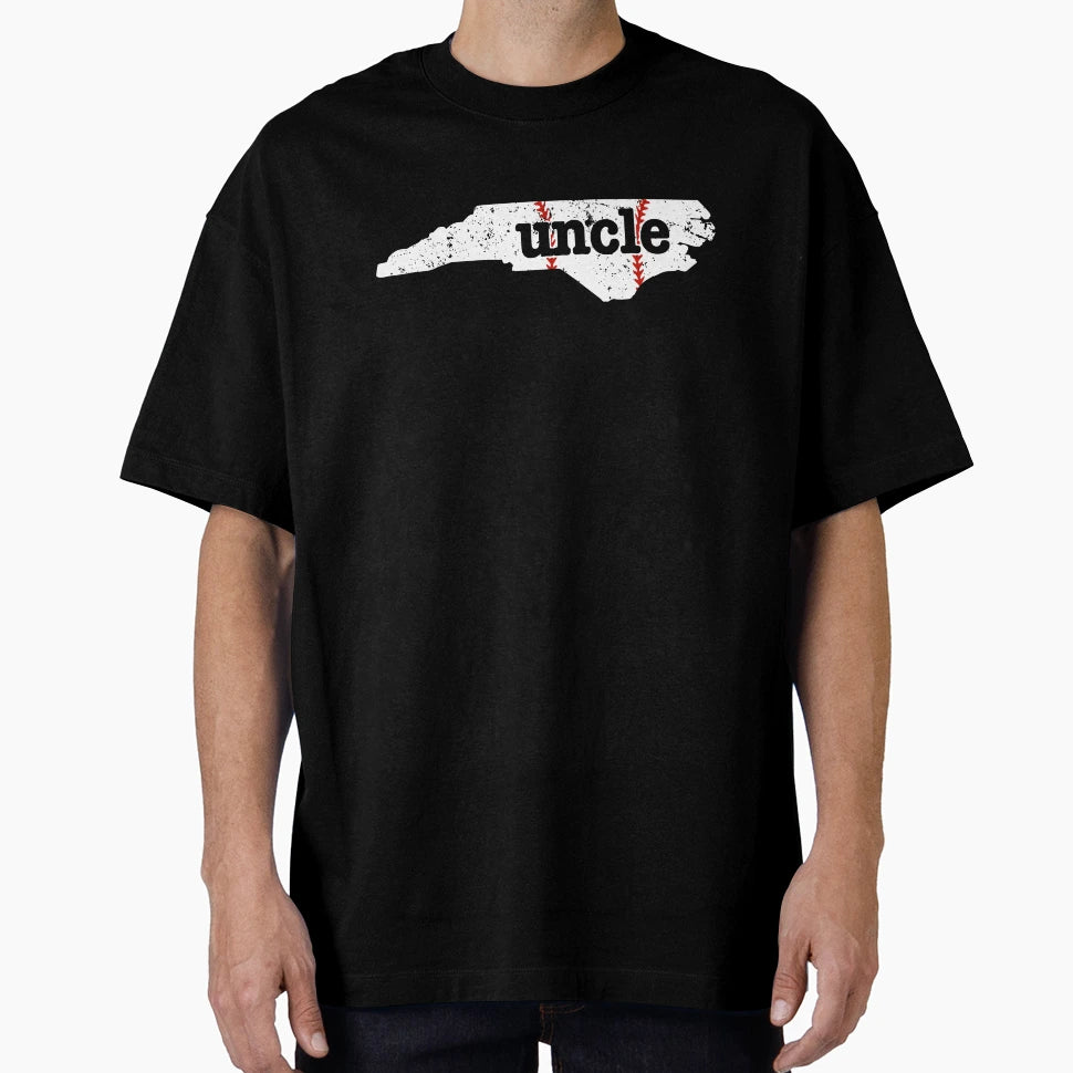 Uncle Baseball North Carolina T-Shirt - Casual Everyday Wear Unisex - T-Shirt, Sweatshirt, Hoodie
