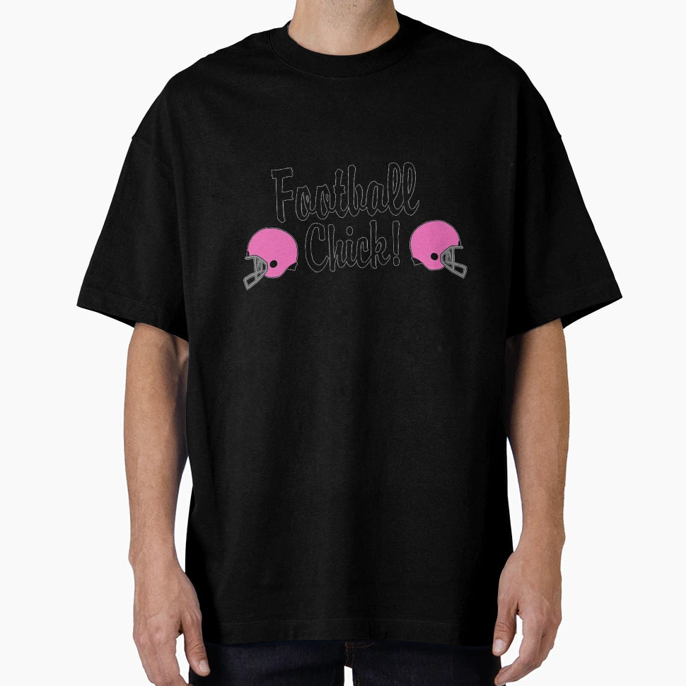 Football Chick T-Shirt - Streetwear Style for Adults - T-Shirt, Sweatshirt, Hoodie