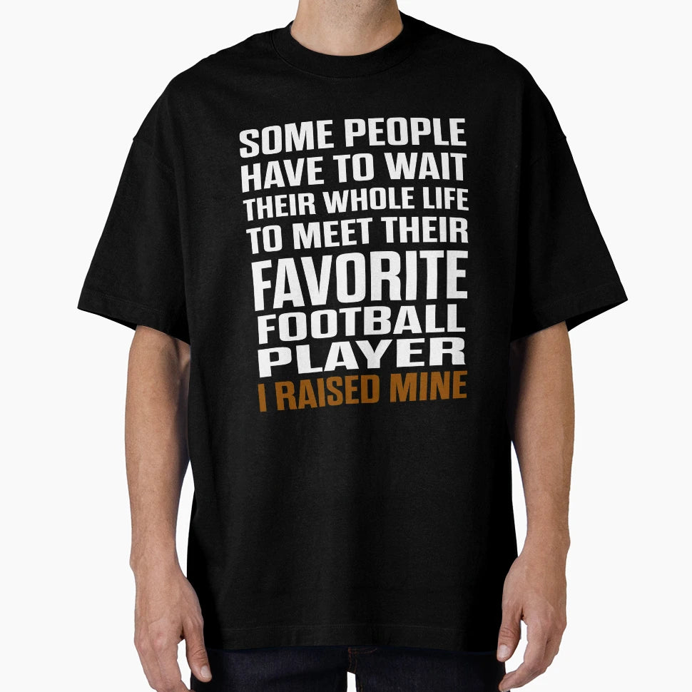 Favorite Football Player T-Shirt - Unique Graphic Unisex - T-Shirt, Sweatshirt, Hoodie