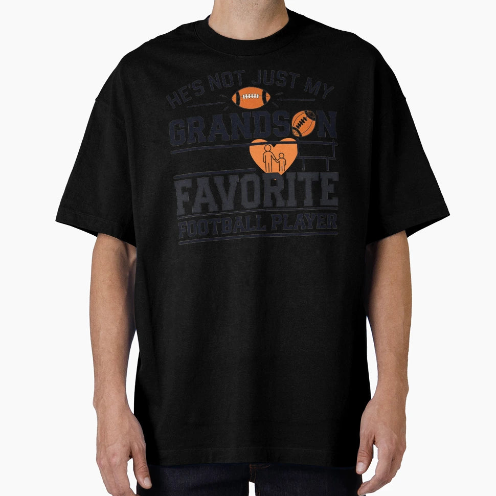 Hes Not Just My Grandson Hes My Favorite T-Shirt - Trendy Graphic Unisex - T-Shirt, Sweatshirt, Hoodie