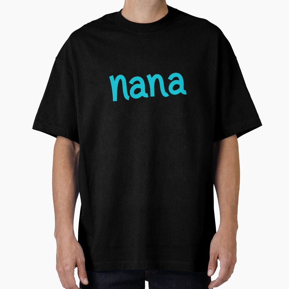 Nana Funny Best Color Art T-Shirt - Minimalist Print Men Women - T-Shirt, Sweatshirt, Hoodie