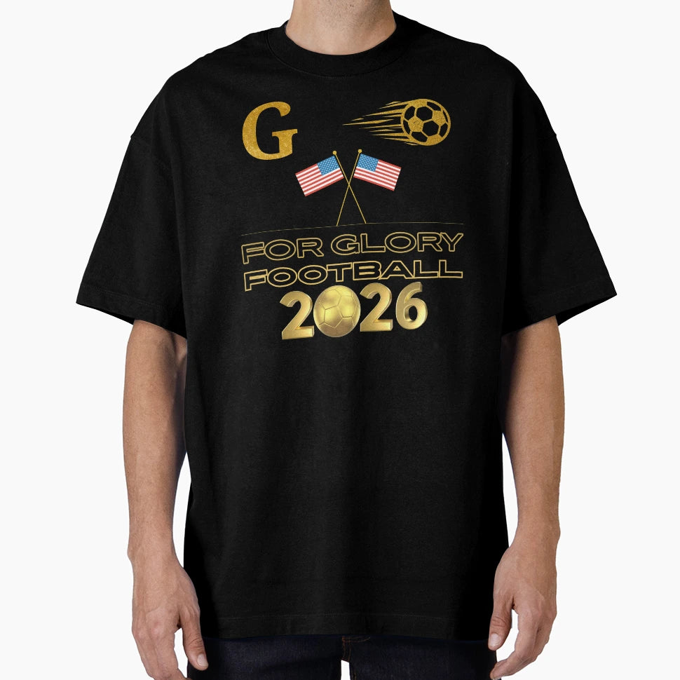Glory Football 2026 Usa Gold Soccer T-Shirt - Casual Everyday Wear Unisex - T-Shirt, Sweatshirt, Hoodie