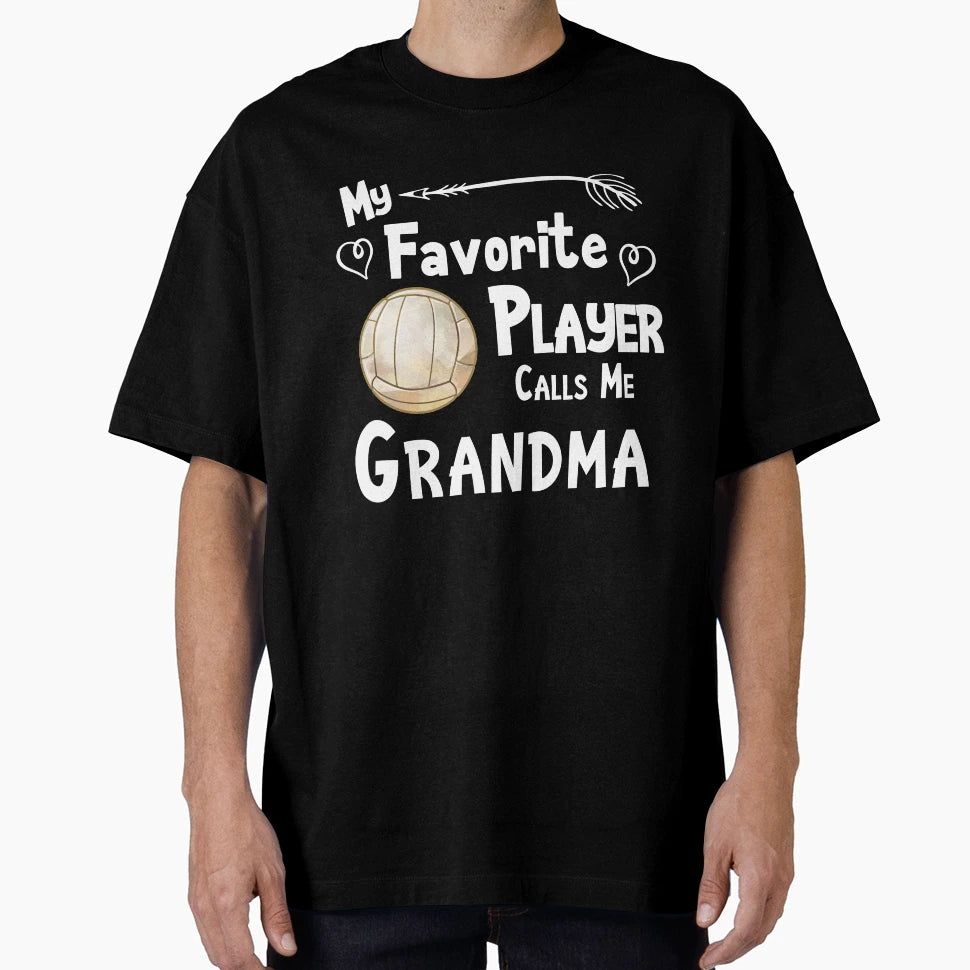 Volleyball My Favorite Player Calls T-Shirt - Fun Novelty Design Men Women - T-Shirt, Sweatshirt, Hoodie