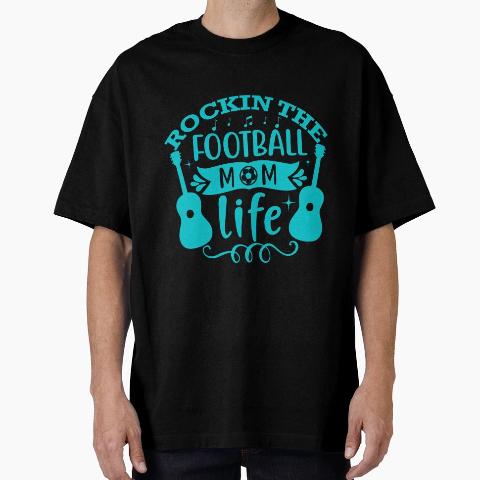 Rockin Football Mom Life T-Shirt - Unique Graphic Men Women - T-Shirt, Sweatshirt, Hoodie