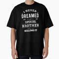 Super Brother T-Shirt - Minimalist Print Men Women - T-Shirt, Sweatshirt, Hoodie