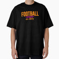 Football Mom T-Shirt - Novelty Apparel for Adults - T-Shirt, Sweatshirt, Hoodie