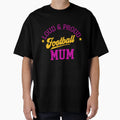 Football Mum T-Shirt - Unique Graphic Men Women - T-Shirt, Sweatshirt, Hoodie