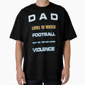 Dad Likes To Watch Football Funny T-Shirt - Minimalist Print for Adults - T-Shirt, Sweatshirt, Hoodie