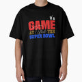 Its Game Time Super Bowl T-Shirt - Minimalist Print Unisex - T-Shirt, Sweatshirt, Hoodie