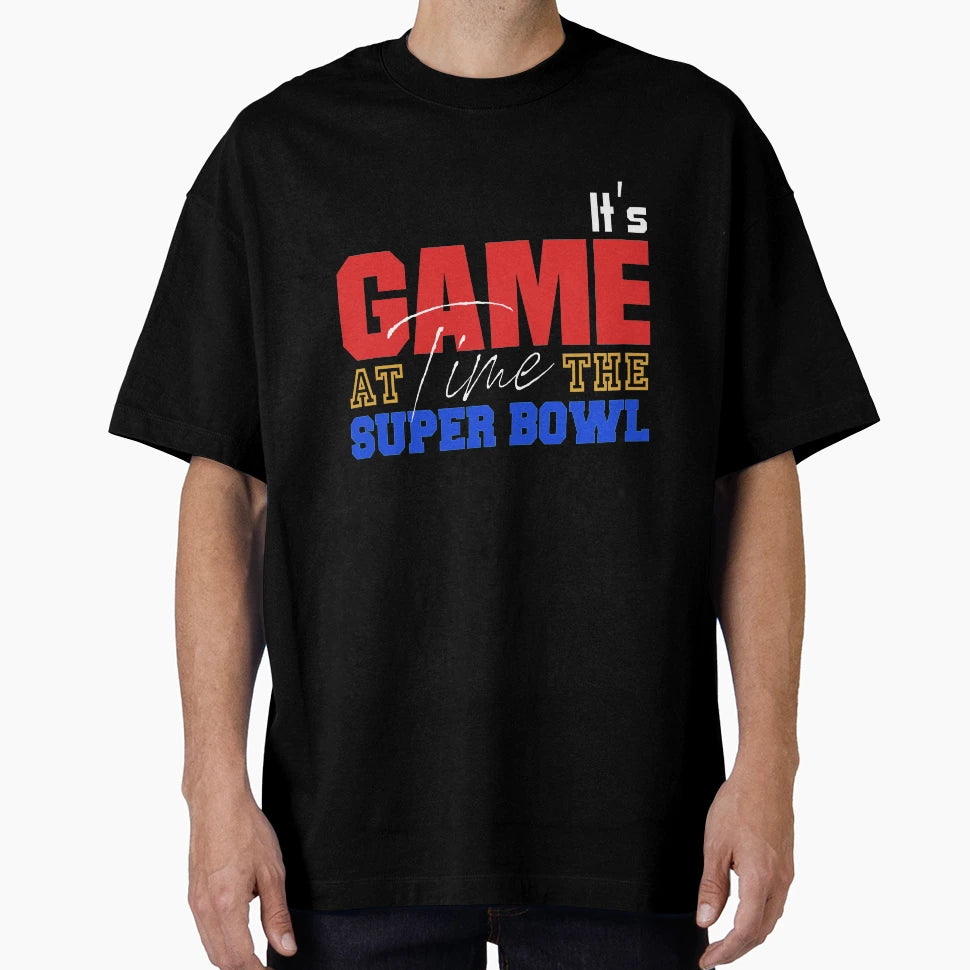Its Game Time Super Bowl T-Shirt - Minimalist Print Unisex - T-Shirt, Sweatshirt, Hoodie