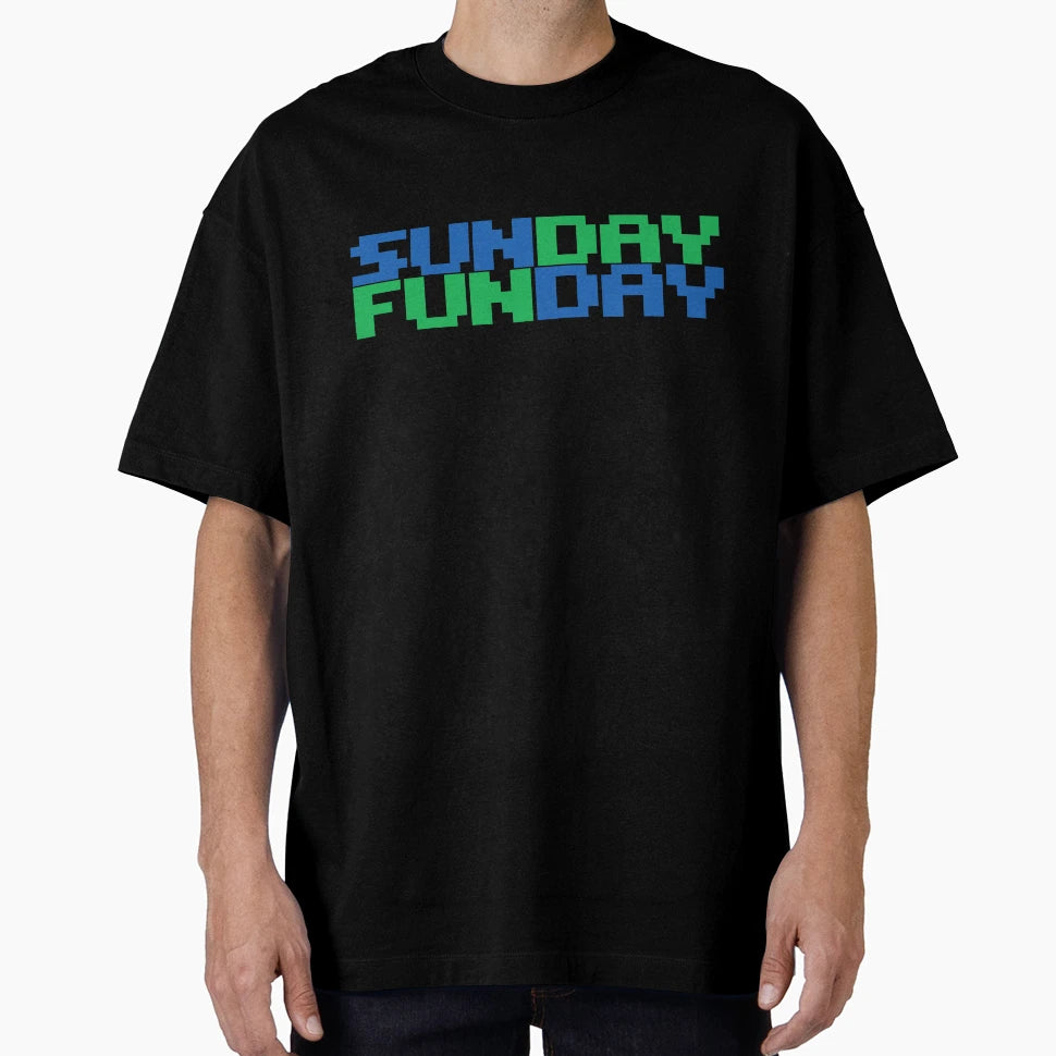 Sunday Funday T-Shirt - Casual Everyday Wear Unisex - T-Shirt, Sweatshirt, Hoodie