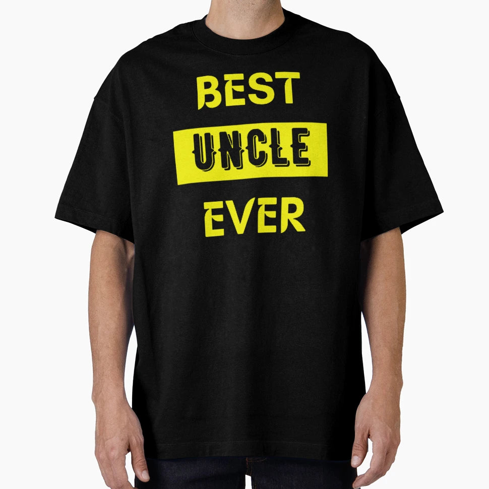 Best Uncle Ever T-Shirt - Casual Everyday Wear for Adults - T-Shirt, Sweatshirt, Hoodie