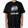 Super Dad Daddy Dad Dedicated And T-Shirt - Minimalist Print Unisex - T-Shirt, Sweatshirt, Hoodie
