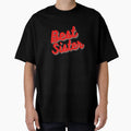 Best Sister T-Shirt - Novelty Apparel Men Women - T-Shirt, Sweatshirt, Hoodie