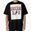 Soccer Dad T-Shirt - Custom Art Print for Adults - T-Shirt, Sweatshirt, Hoodie