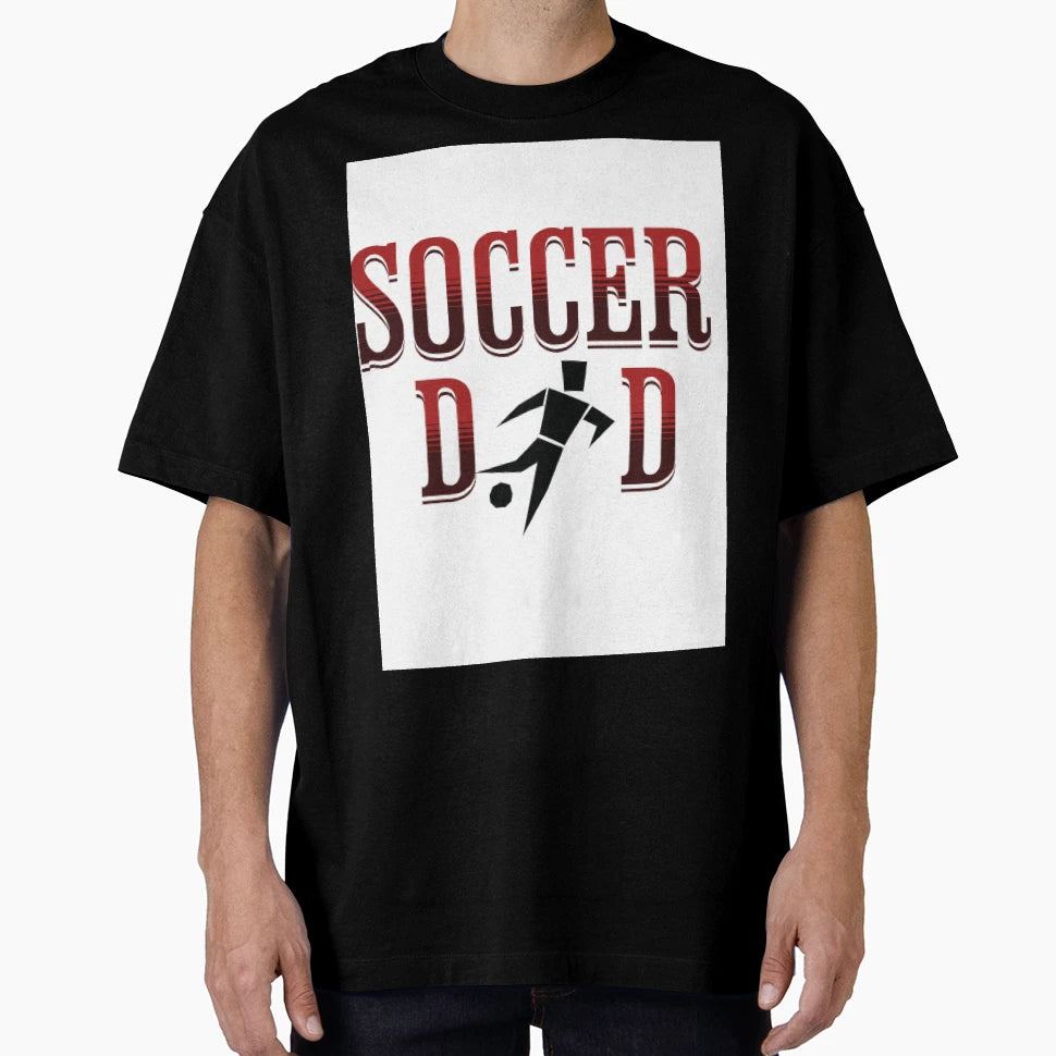 Soccer Dad T-Shirt - Custom Art Print for Adults - T-Shirt, Sweatshirt, Hoodie