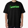 Shenanigans T-Shirt - Minimalist Print Unisex - T-Shirt, Sweatshirt, Hoodie