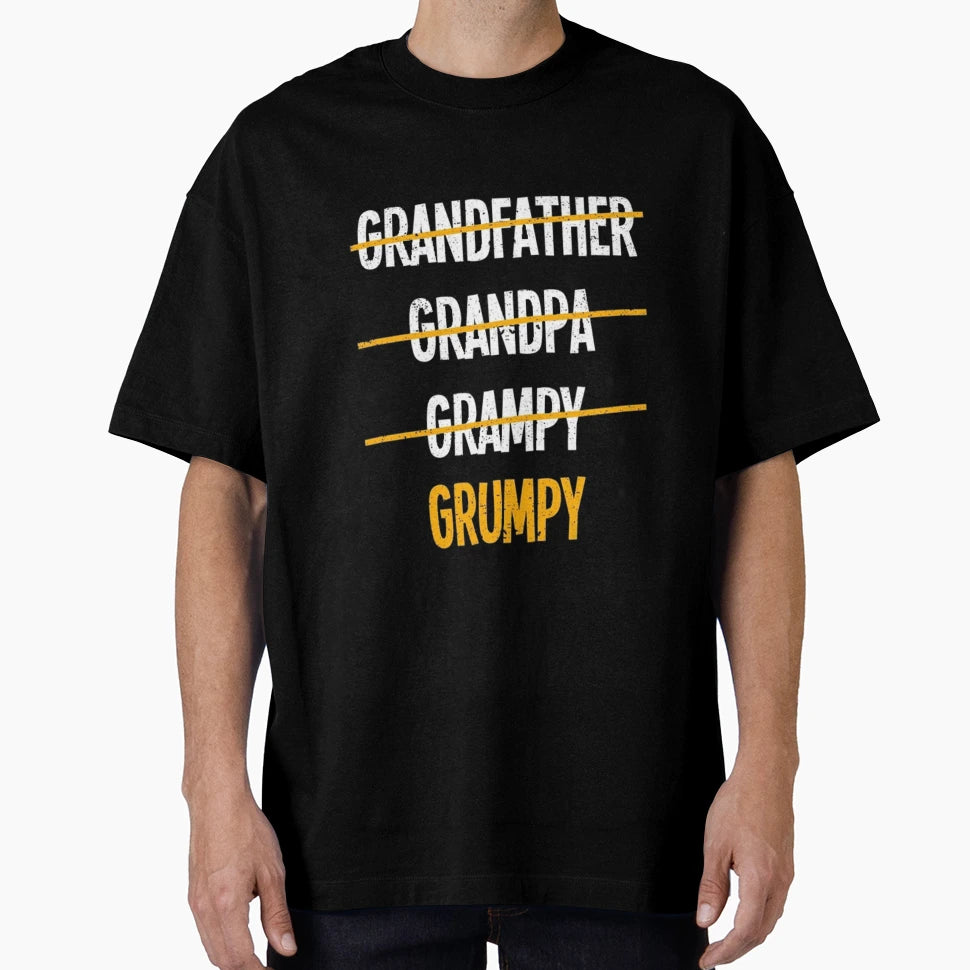Grandfather Grandpa Grampy Grumpy T-Shirt - Graphic Print Men Women - T-Shirt, Sweatshirt, Hoodie