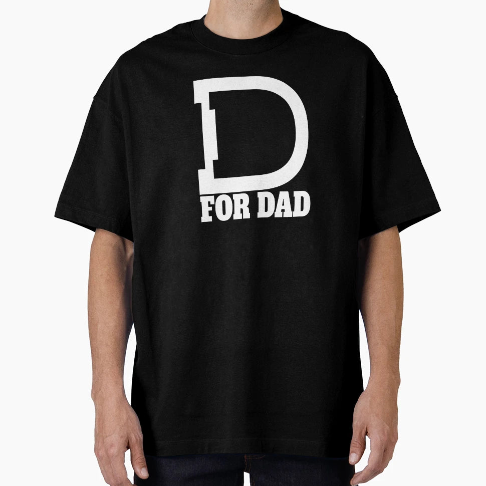 D Dad T-Shirt - Aesthetic Graphic Unisex - T-Shirt, Sweatshirt, Hoodie