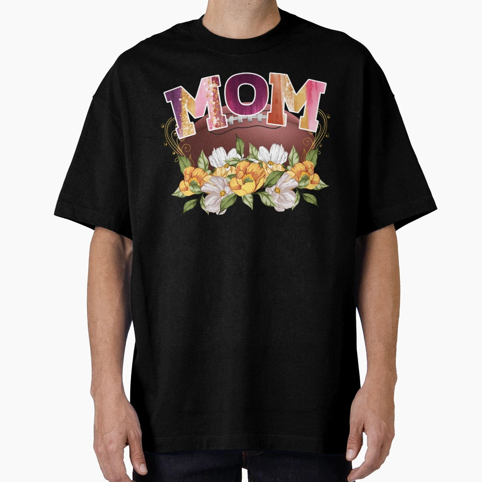 Mom American Football T-Shirt - Novelty Apparel Unisex - T-Shirt, Sweatshirt, Hoodie