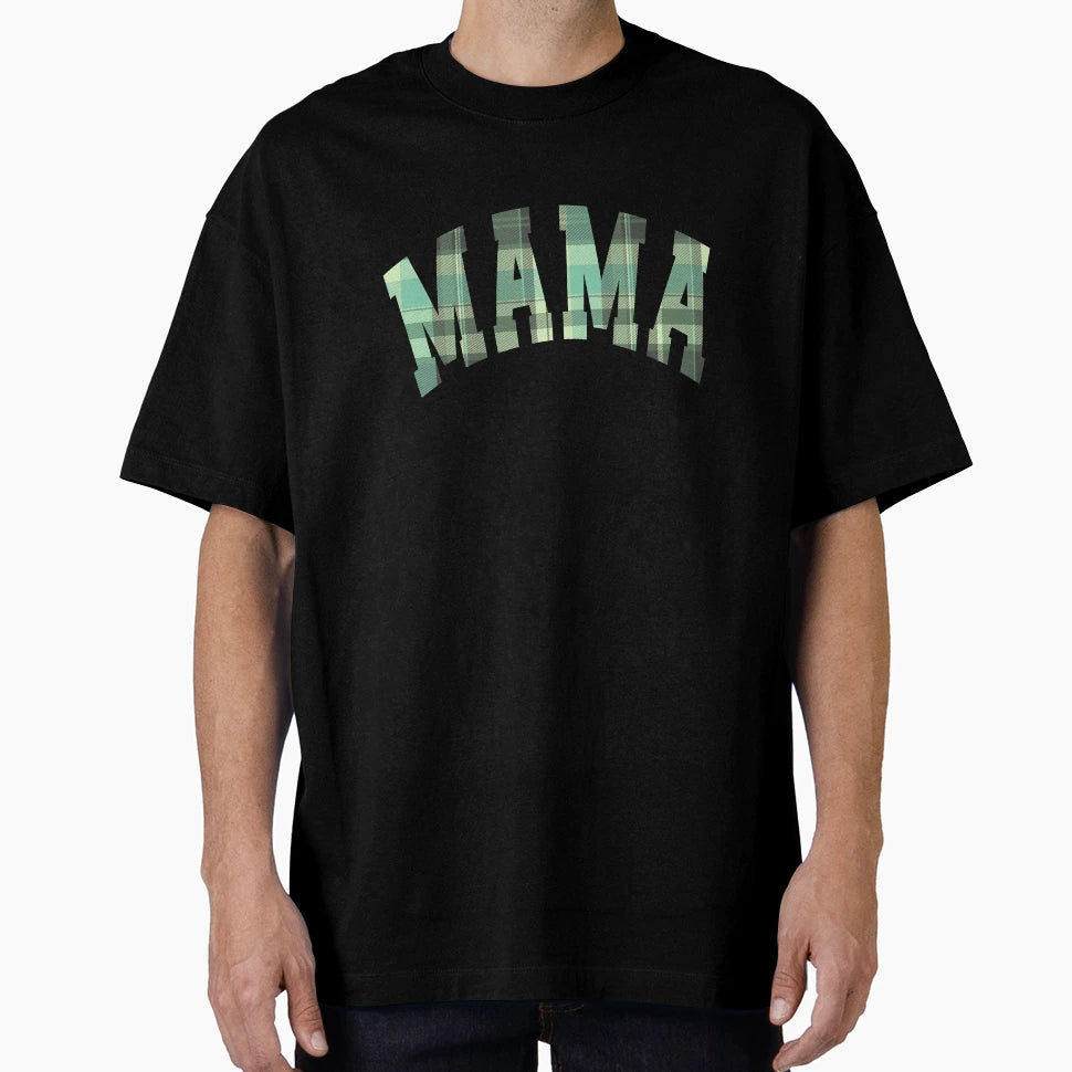 Mama Green Plaid Pattern T-Shirt - Casual Everyday Wear Unisex - T-Shirt, Sweatshirt, Hoodie