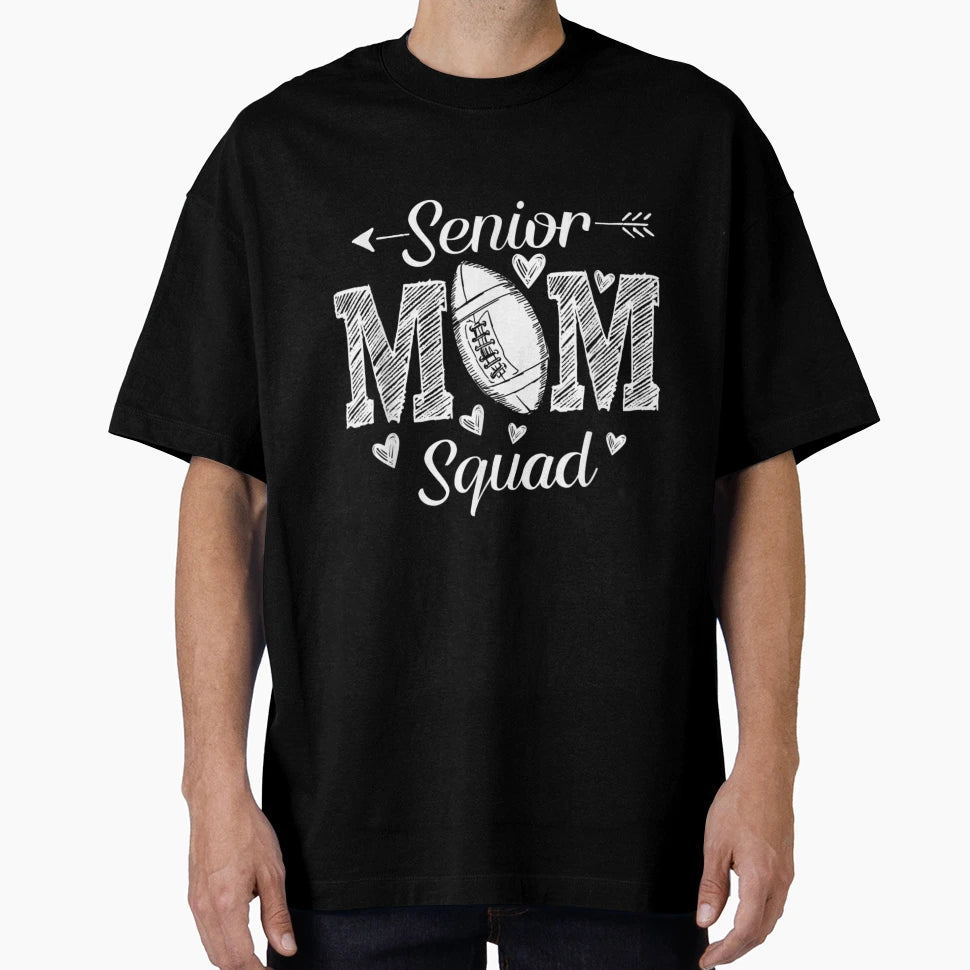 Senior Football Mom Squad T-Shirt - Aesthetic Graphic for Adults - T-Shirt, Sweatshirt, Hoodie
