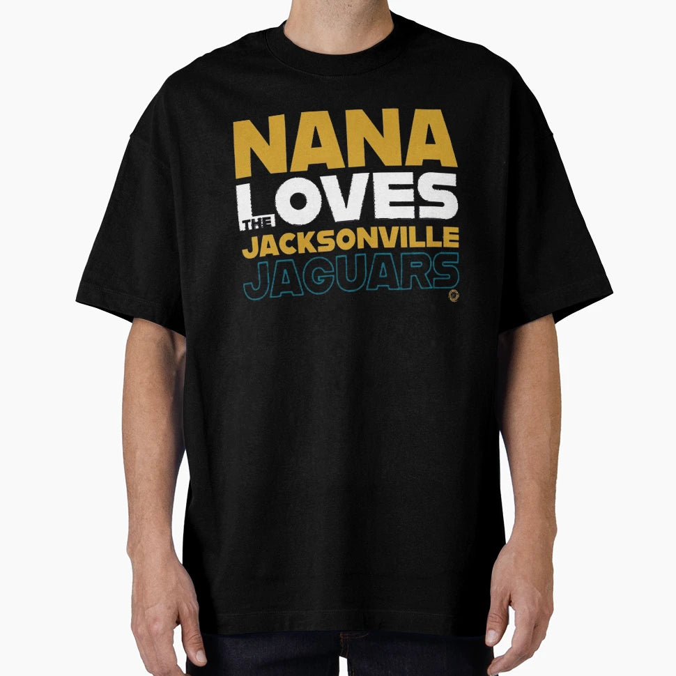 Nana Loves Jacksonville Jaguars T-Shirt - Aesthetic Graphic for Adults - T-Shirt, Sweatshirt, Hoodie