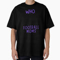 Who Needs Refs When You Have Football T-Shirt - Novelty Apparel Men Women - T-Shirt, Sweatshirt, Hoodie