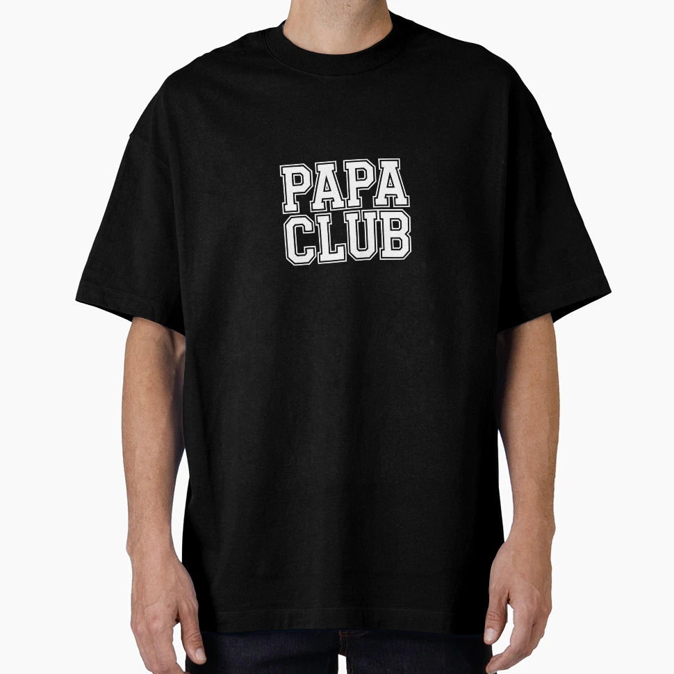 Papa Club T-Shirt - Casual Everyday Wear Unisex - T-Shirt, Sweatshirt, Hoodie