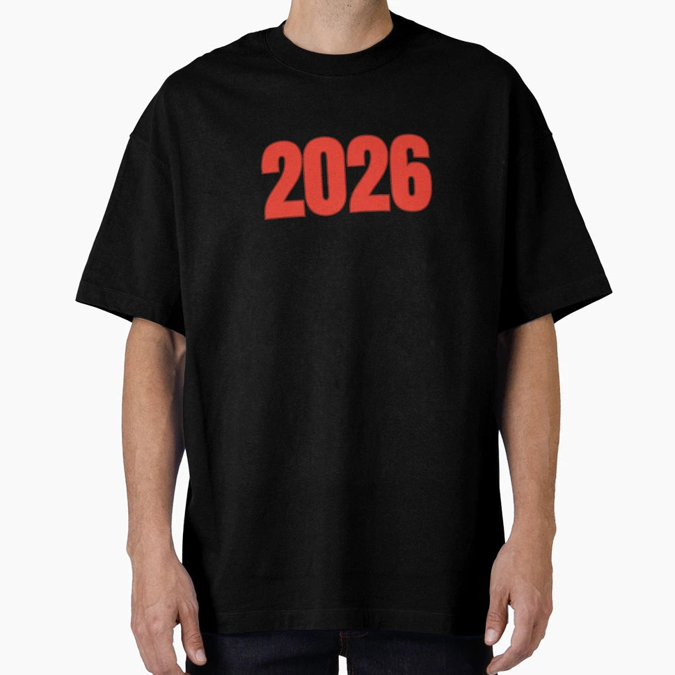 2026 Year Number Date Typography T-Shirt - Fun Novelty Design for Adults - T-Shirt, Sweatshirt, Hoodie